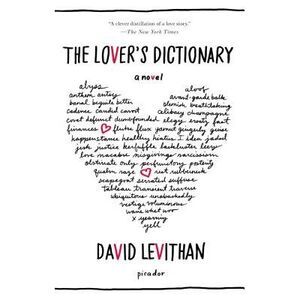 The Lover's Dictionary -- David Levithan